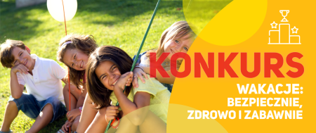 Mamy III miejsce w konkursie „Wakacje: bezpiecznie, zdrowo i zabawnie”