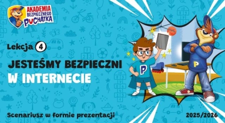 Akademia Bezpiecznego Puchatka - Bezpieczeństwo w Internecie