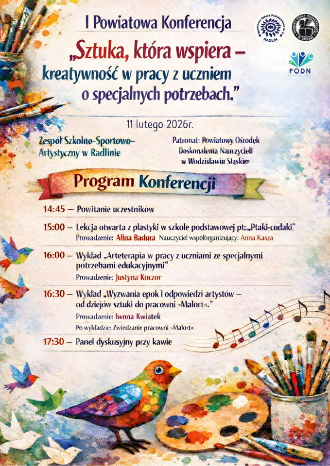 I Powiatowa Konferenecja -  „Sztuka, która wspiera – kreatywność w pracy z uczniem o specj