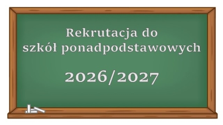 Terminy postępowania rekrutacyjnego do publicznych szkół ponadpodstawowych na rok szkolny 