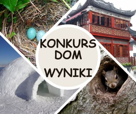 Wyniki XXXI Ogólnopolskiego Konkursu Plastycznego ''Dom''