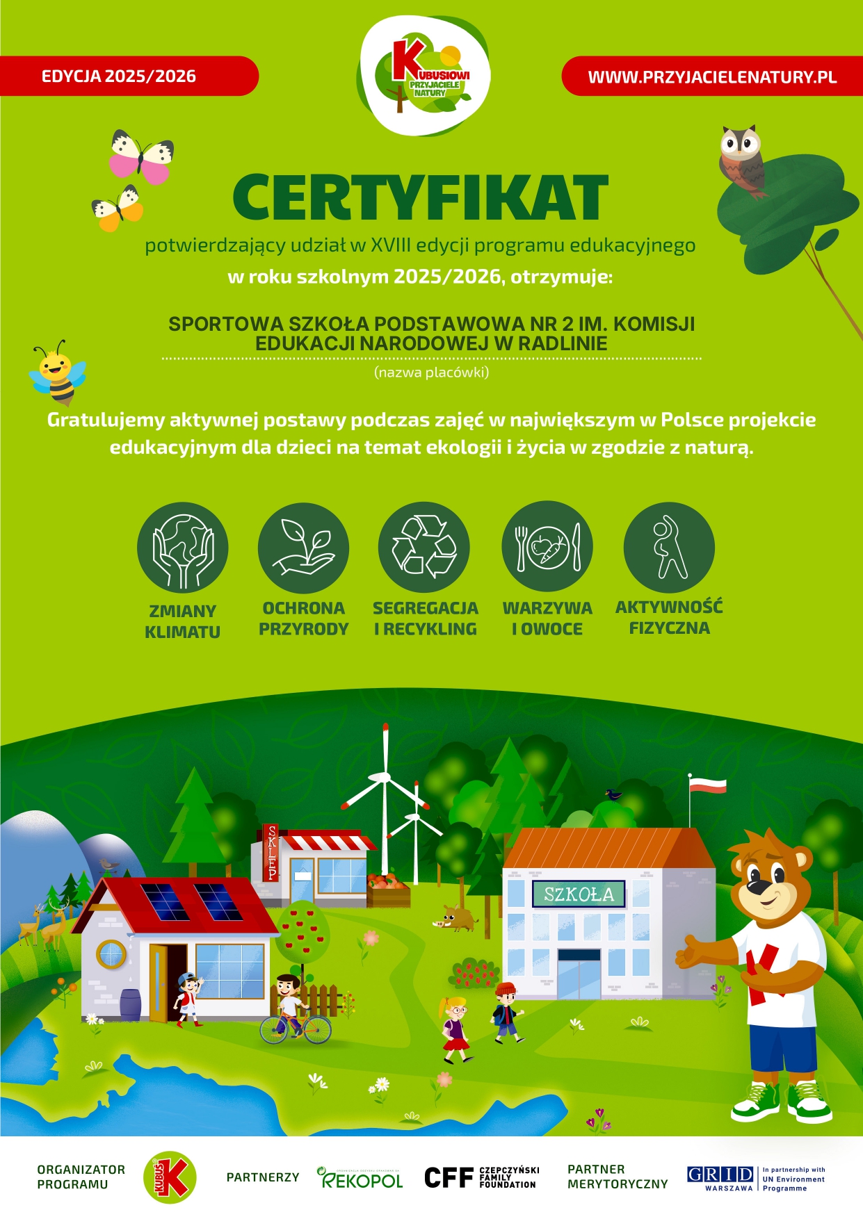 Certyfikat potwierdzający udział w Programie „Kubusiowi Przyjaciele Natury”...
